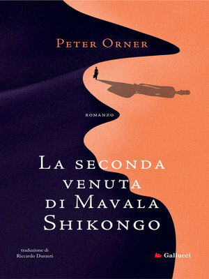 cover image of La seconda venuta di Mavala Shikongo